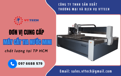 Đơn vị cung cấp máy cắt tia nước mini chất lượng tại TP HCM