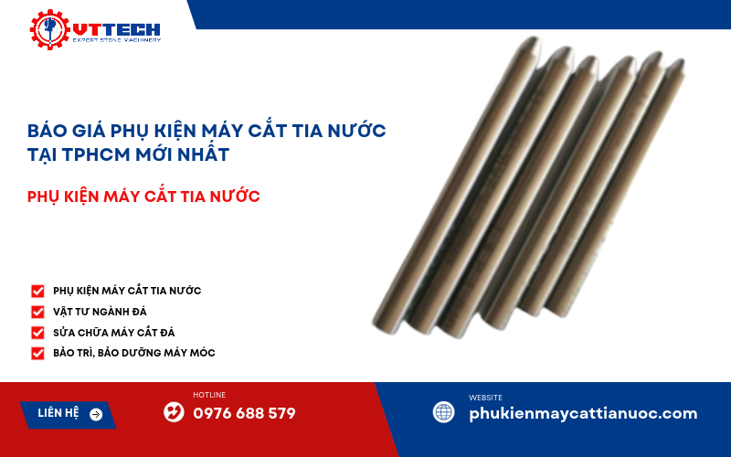 VTTECH hỗ trợ khách hàng tìm hiểu phụ kiện máy cắt tia nước